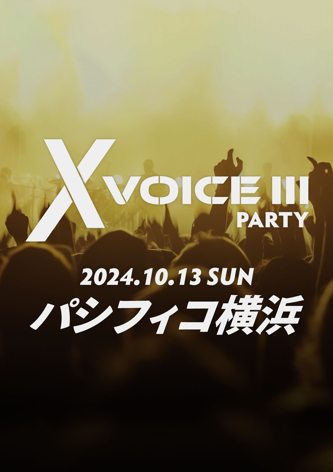 X VOICE Ⅲ 2024 – Party